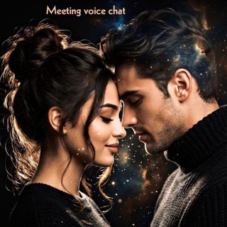 ༺ 𝐌𝐞𝐞𝐭𝐢𝐧𝐠 𝐕𝐨𝐢𝐜𝐞 𝐂𝐡𝐚𝐭 ༻